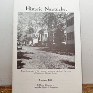 Historic Nantucket Quarterly Summer 1988